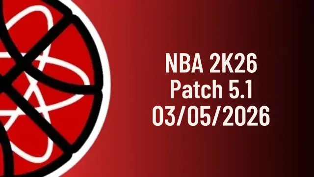 NBA 2k26 Patch Notes